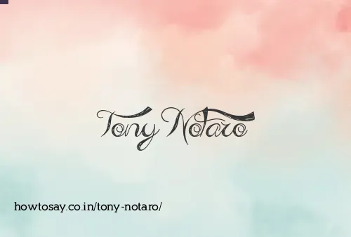 Tony Notaro