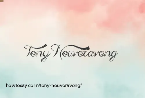 Tony Nouvoravong