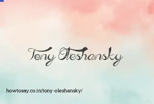 Tony Oleshansky