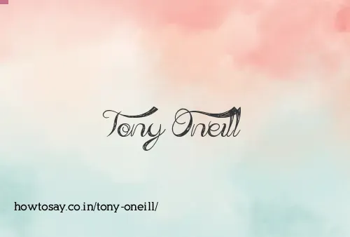 Tony Oneill