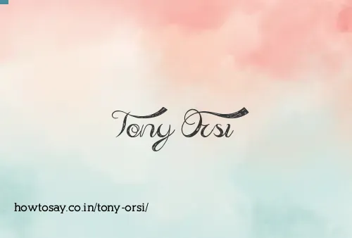 Tony Orsi