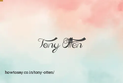 Tony Otten