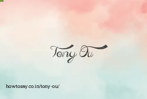 Tony Ou
