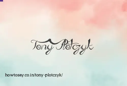 Tony Plotczyk