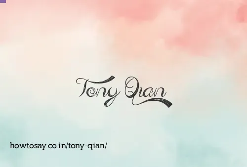 Tony Qian