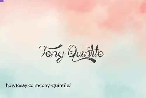 Tony Quintile