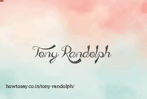 Tony Randolph
