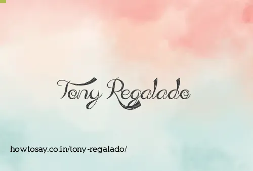 Tony Regalado