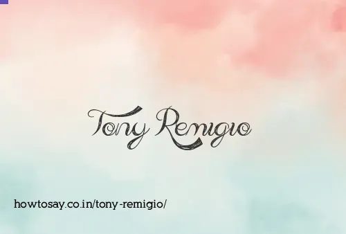 Tony Remigio