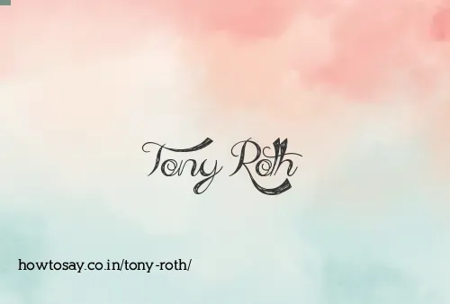 Tony Roth