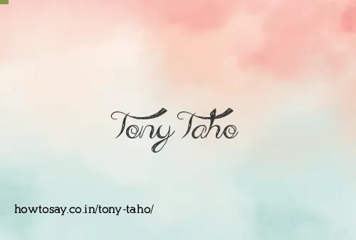 Tony Taho