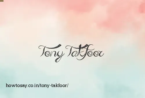 Tony Takfoor