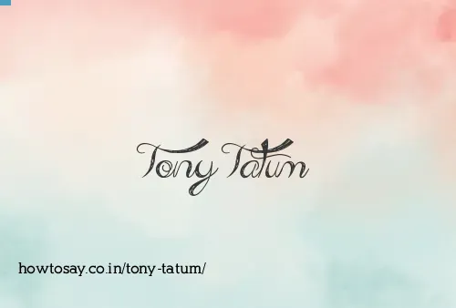Tony Tatum