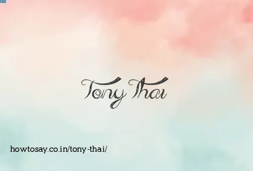 Tony Thai