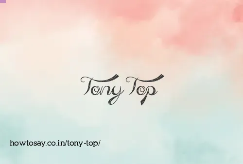 Tony Top