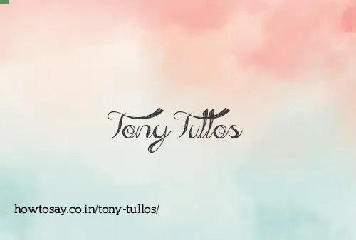 Tony Tullos