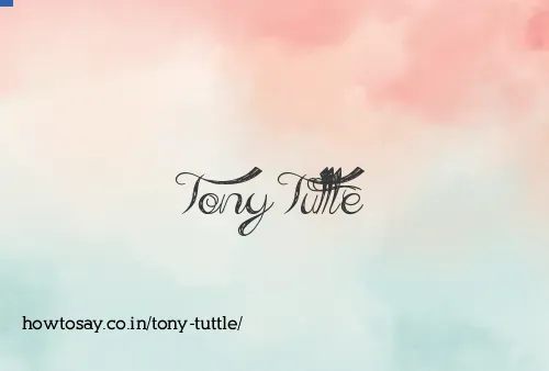Tony Tuttle