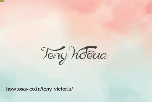 Tony Victoria
