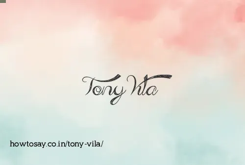 Tony Vila
