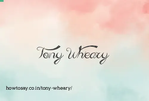 Tony Wheary