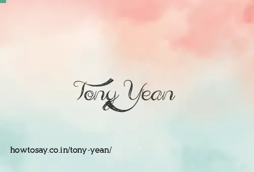 Tony Yean