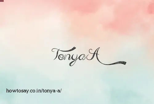 Tonya A