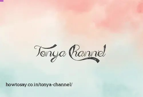 Tonya Channel