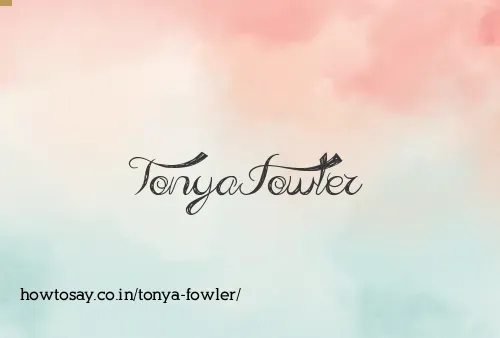 Tonya Fowler