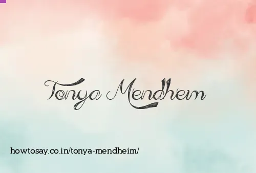 Tonya Mendheim