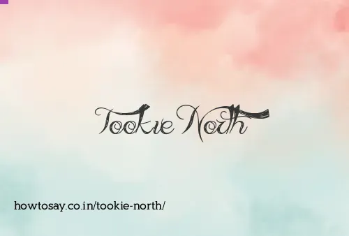 Tookie North