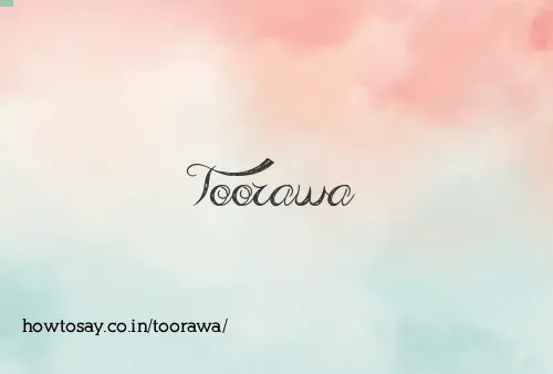 Toorawa