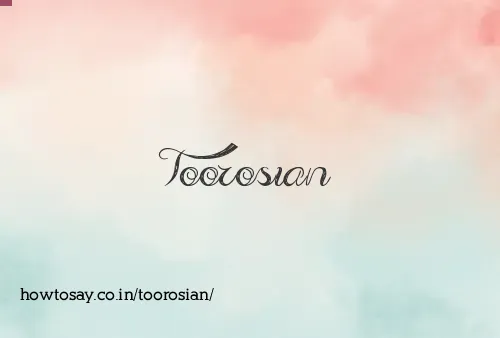 Toorosian