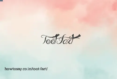 Toot Fart