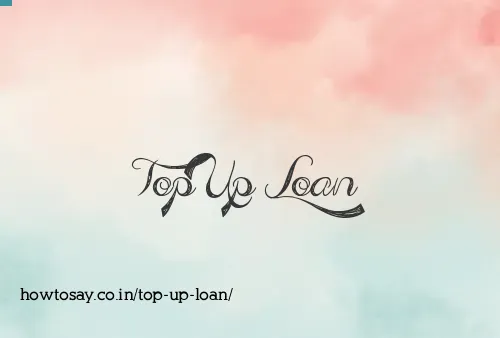 Top Up Loan