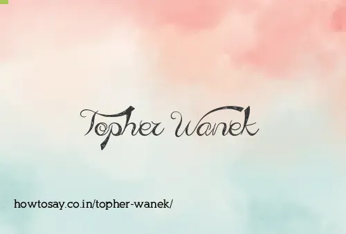 Topher Wanek