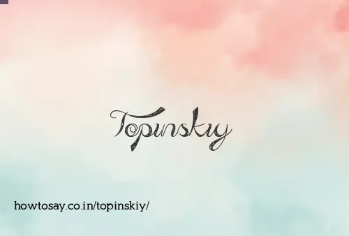 Topinskiy