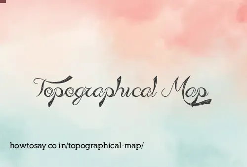Topographical Map