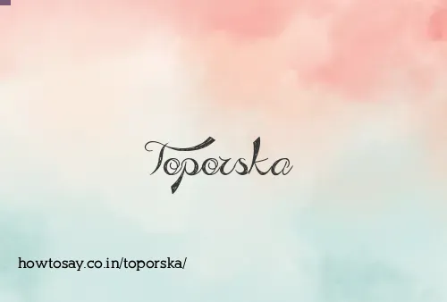 Toporska