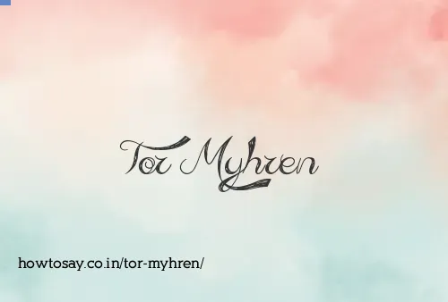 Tor Myhren