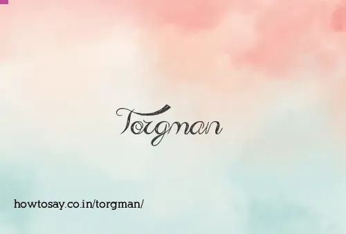 Torgman