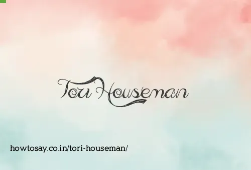 Tori Houseman
