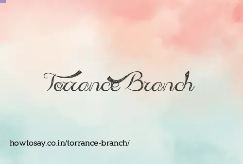 Torrance Branch
