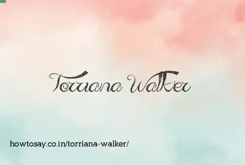 Torriana Walker