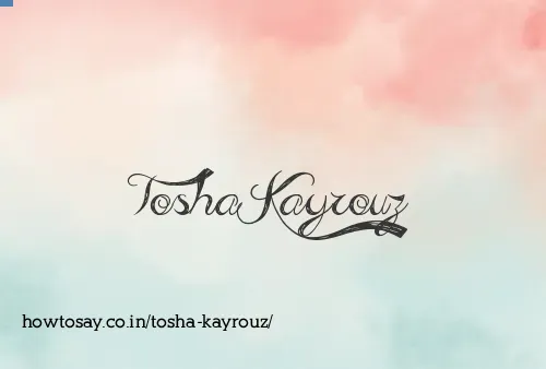 Tosha Kayrouz