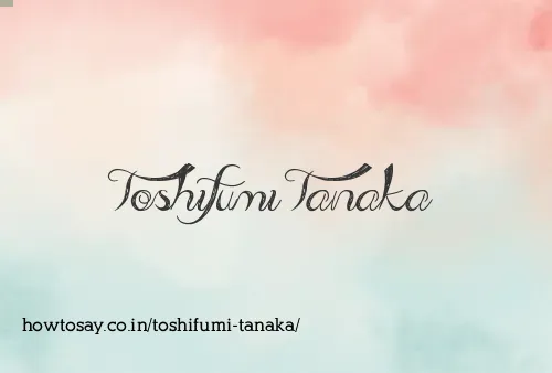 Toshifumi Tanaka