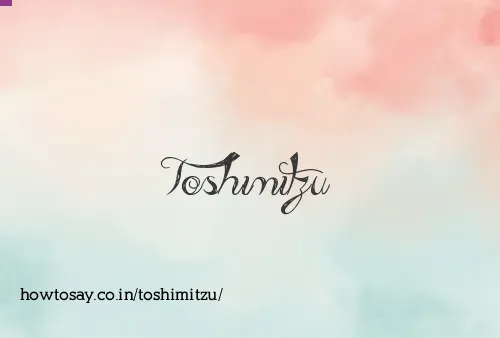 Toshimitzu