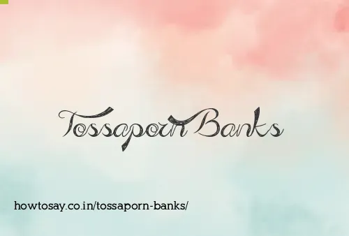 Tossaporn Banks