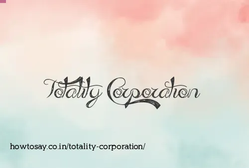 Totality Corporation