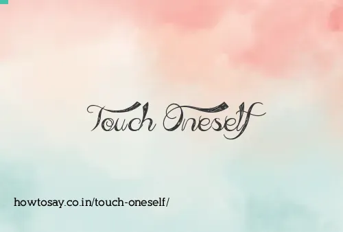 Touch Oneself