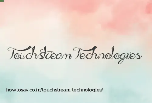 Touchstream Technologies